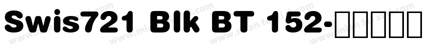 Swis721 Blk BT 152字体转换